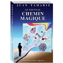 Livre Le Nouveau Chemin Magique de Juan Tamariz