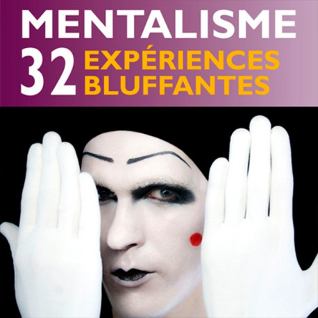 Livre Mentalisme 32 expériences bluffantes