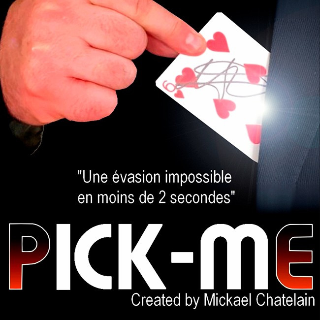 Pick Me de Mickaël Chatelain - Bigmagie