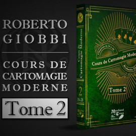 Cours de Cartomagie Moderne Tome 2