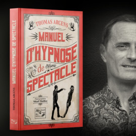 Livre Manuel d'Hypnose de Spectacle