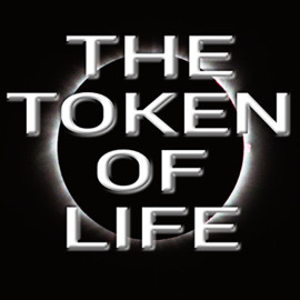 The Token of Life