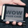 WOW Pass Case